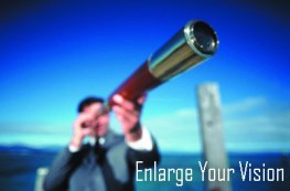 Enlarge Your Vision